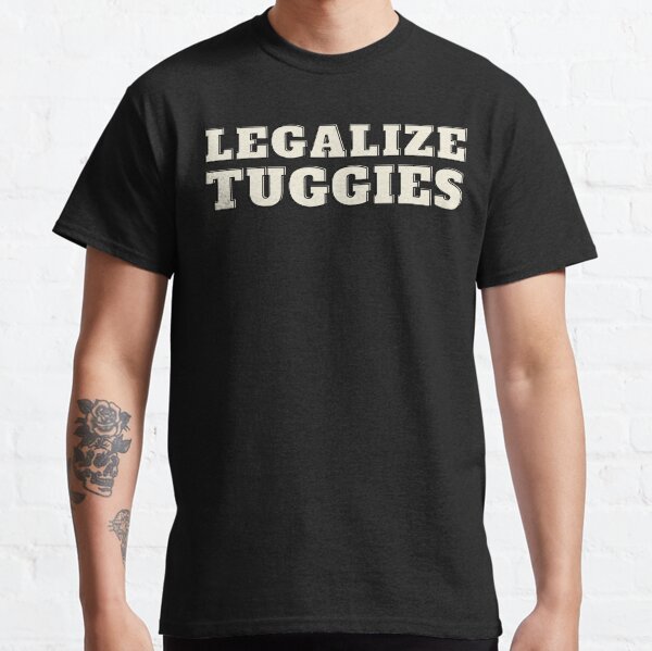 Item preview, Legalize tuggies designed and sold by JustPoly.