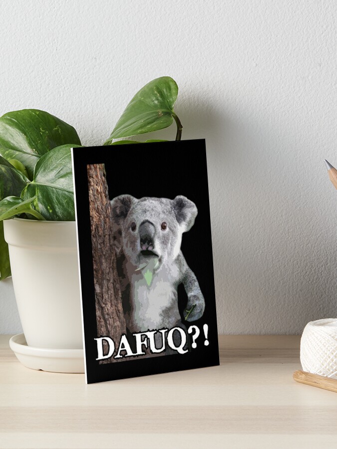 Surprised Koala Meme  Art Board Print for Sale by HeadOut