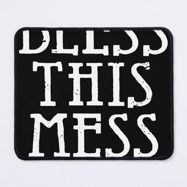 Item preview, Bless This Mess designed and sold by LorenzAnderson.