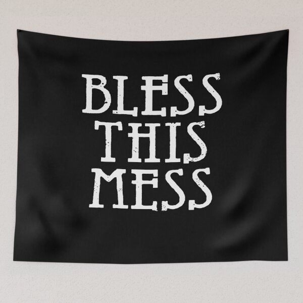 Item preview, Bless This Mess designed and sold by LorenzAnderson.