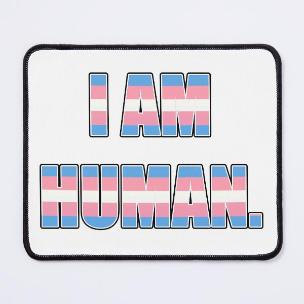 Item preview, Trans rights are human rights! I am human. designed and sold by Memockend.