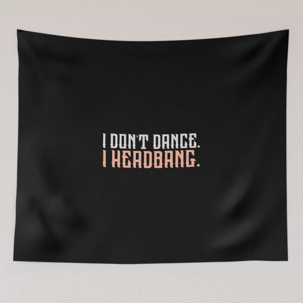 Item preview, I Don T Dance I Headbang Pullover Hoodie designed and sold by denissebla.