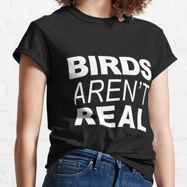 The Birds Aren't Singing | Essential T-Shirt