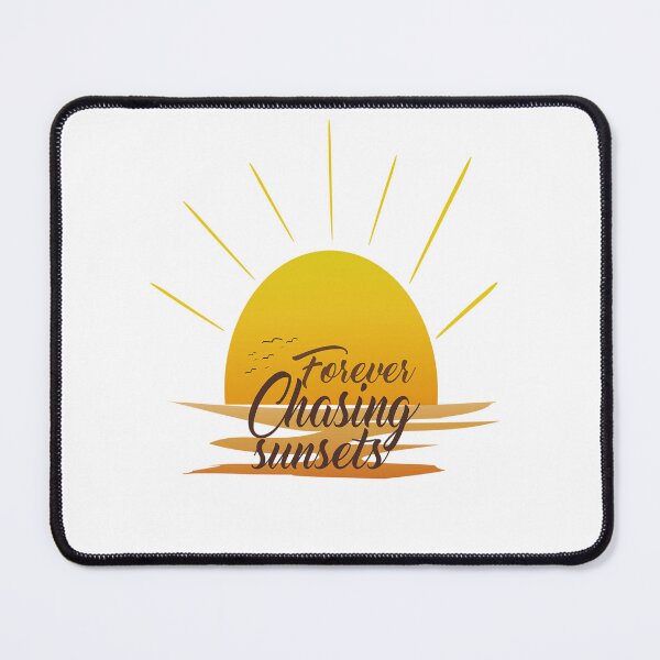 Item preview, Forever Chasing Sunsets designed and sold by kimart18.
