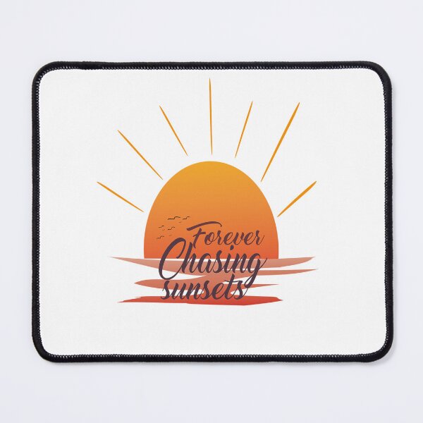 Item preview, Forever Chasing Sunsets designed and sold by kimart18.