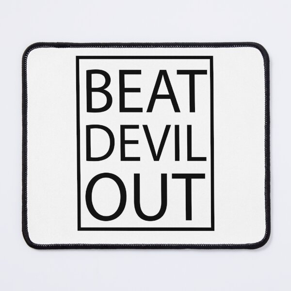 Item preview, Just beat the devil out of it designed and sold by SDDdesigns.