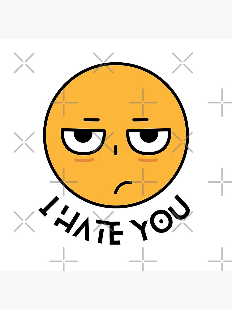 "I Hate You Emoji" Poster for Sale by sunsetatfive Redbubble
