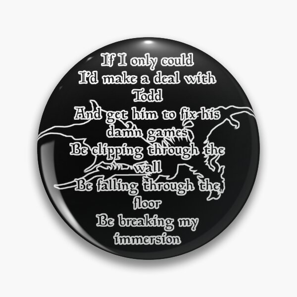 Item preview, if only i could, id make a deal with todd | meme scrolls fallout elder online rpg gamer gaming | howard dragon lyrics tiktok stl designed and sold by politeillusts.