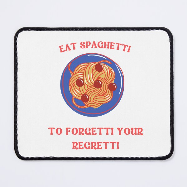 Item preview, eat spaghetti to forgetti your regretti designed and sold by Zakaria-4.