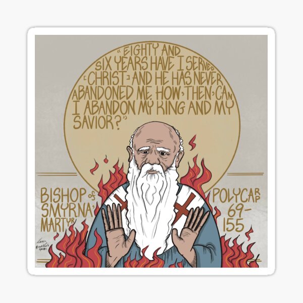 Polycarp (69-155), Bishop of Smyrna Sticker