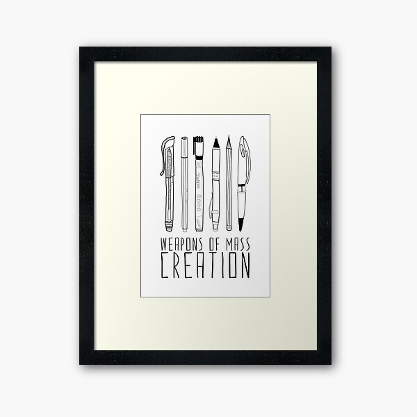 Weapons Of Mass Creation Framed Art Print