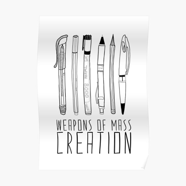 Weapons Of Mass Creation Poster