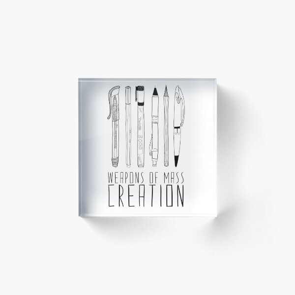 Weapons Of Mass Creation Acrylic Block