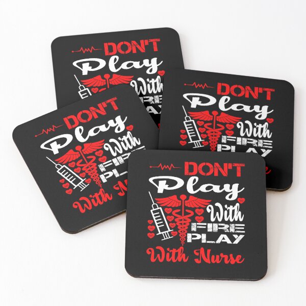 Item preview, Don't play with fire play with nurse designed and sold by DerexPro.