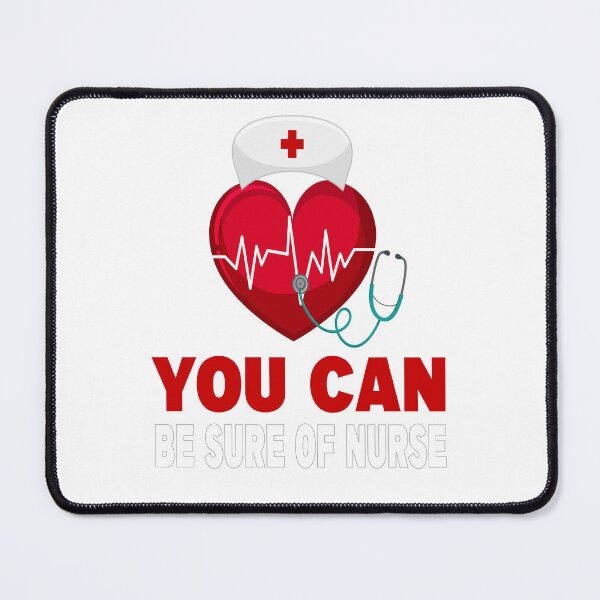 Item preview, You Can Be Sure of nurse designed and sold by DerexPro.