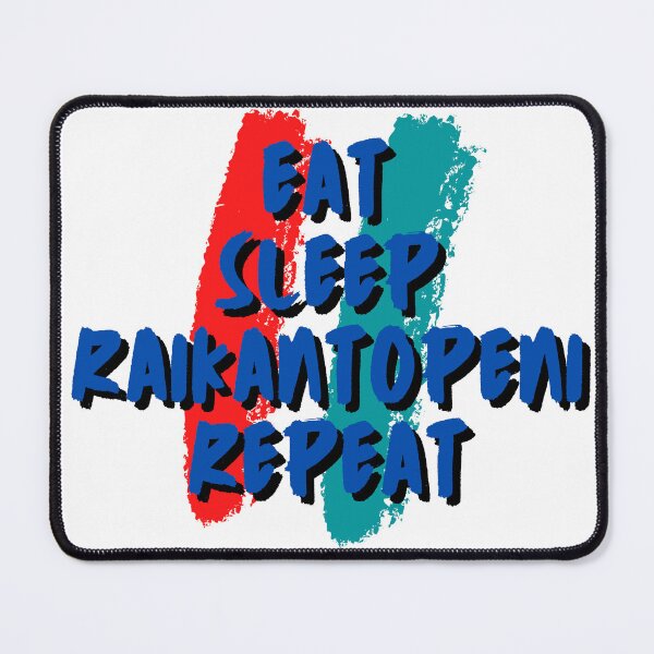 Item preview, Eat sleep raikantopeni repeat designed and sold by marianna cotaru.