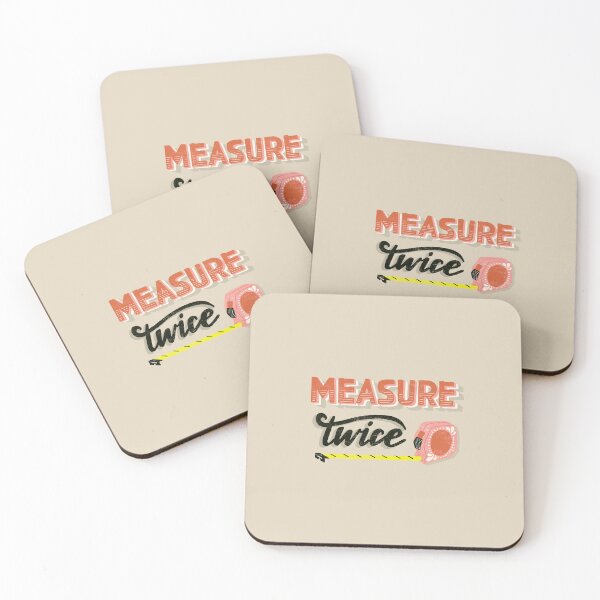 Item preview, Measure twice designed and sold by Meredith Ann.