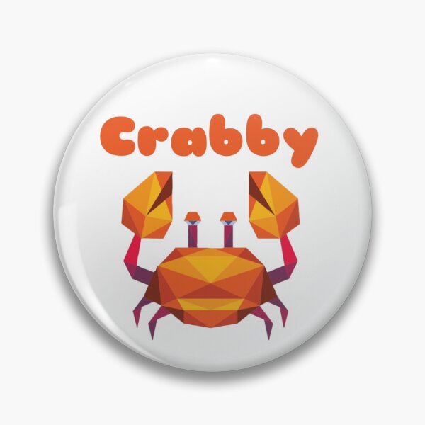 Item preview, I'm a Crabby Crab  designed and sold by JustBeCoooool.