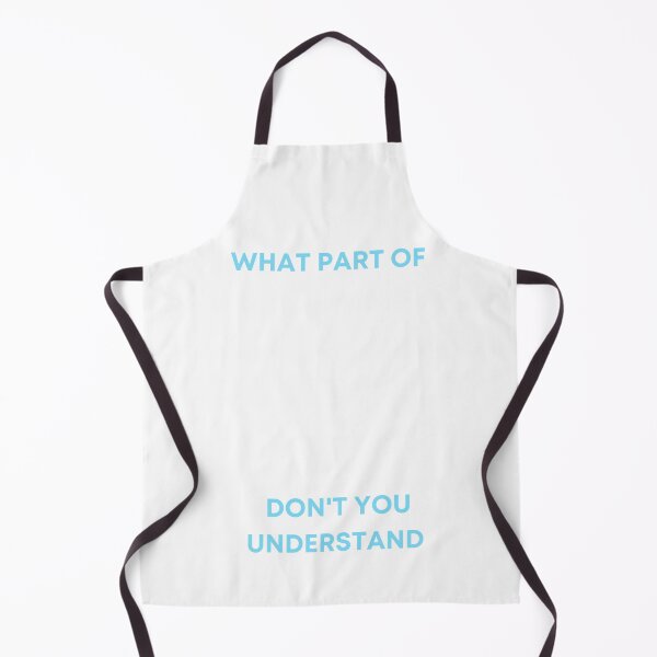 Item preview, What Part Of Don't You Understand designed and sold by Zakaria-4.
