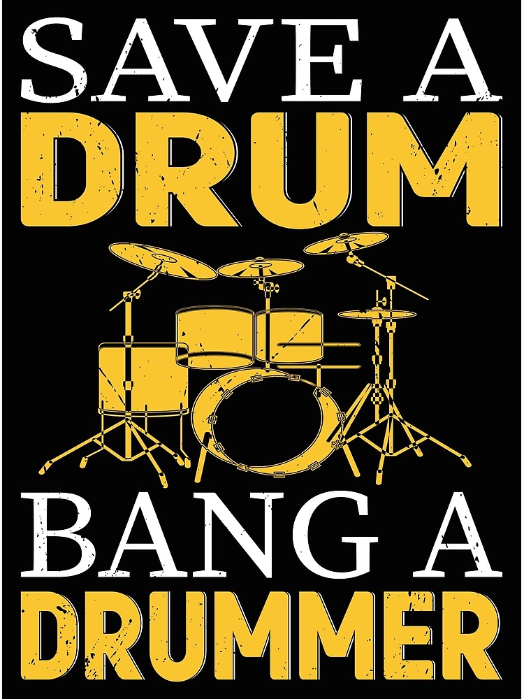 "Save A Drum Bang A Drummer Drum Set Cool Drumming Best Drummer Funny