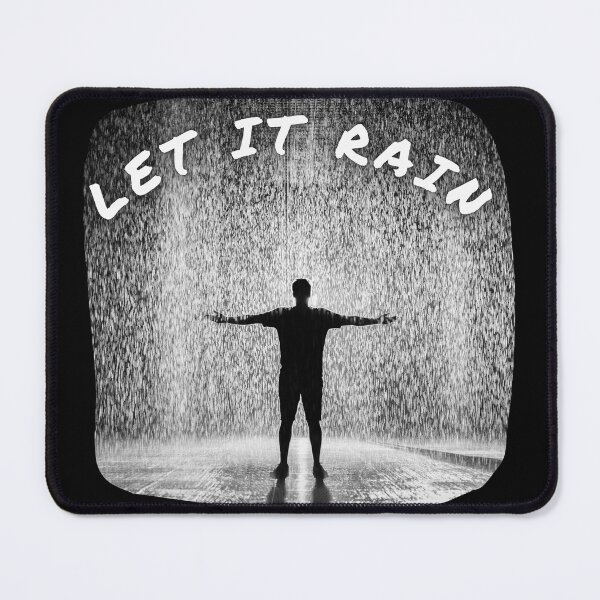 Item preview, LET IT RAIN designed and sold by CreativeMagi.