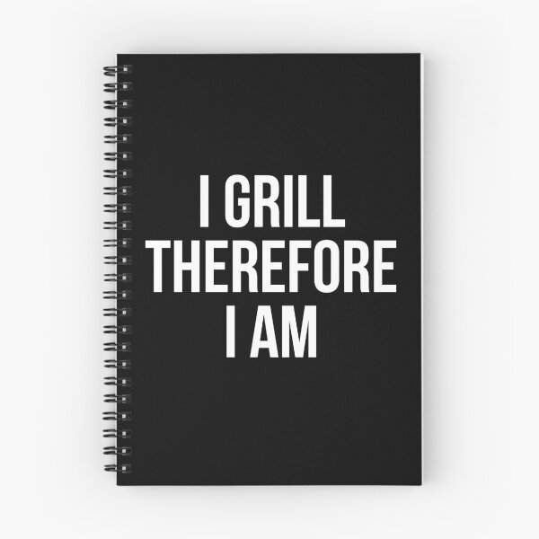 Item preview, I grill therefore I am  designed and sold by Tarun Bisht.