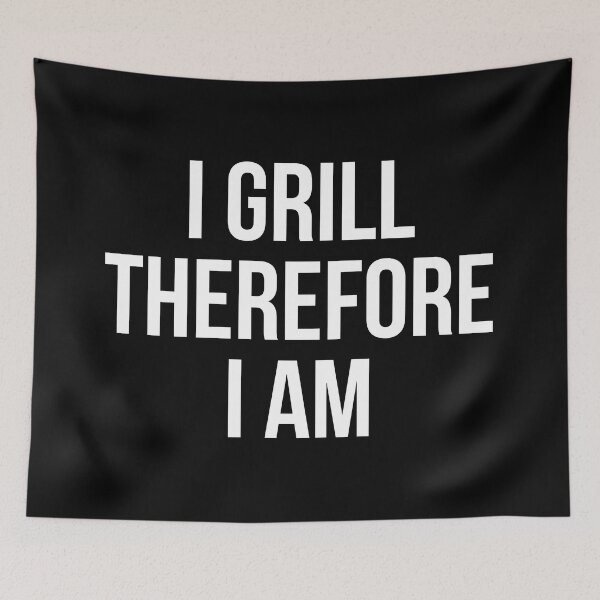 Item preview, I grill therefore I am  designed and sold by Tarun Bisht.