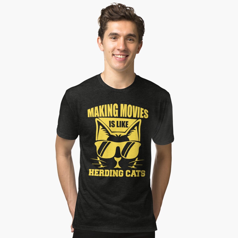 Making Movies Is Like Herding Cats - Funny Memes Art Print for Sale by S  Cube Design