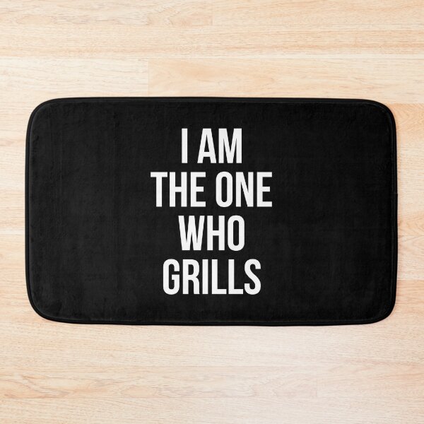 Item preview, I am the one who grills. designed and sold by Tarun Bisht.