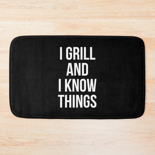 Item preview, I grill and I know things. designed and sold by Tarun Bisht.