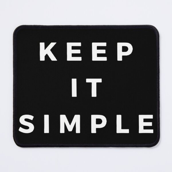 Artikelvorschau, Keep it Simple designe, einfaches Zitat, minimalistisch entworfen und verkauft von Mokastro.