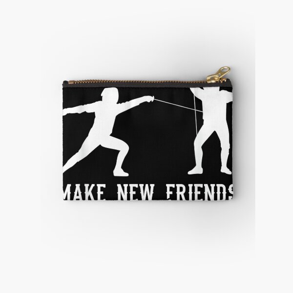 Item preview, Funny Fencing Design Make new friends and stab them  designed and sold by joaonovan.