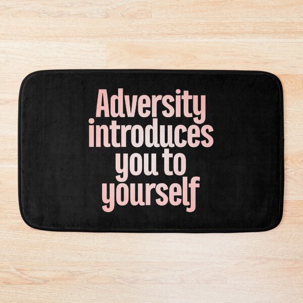Item preview, Adversity introduces you to yourself v.4 designed and sold by x1brett.