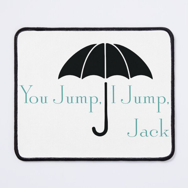 Item preview, You Jump, I Jump, Jack designed and sold by Lgc13.