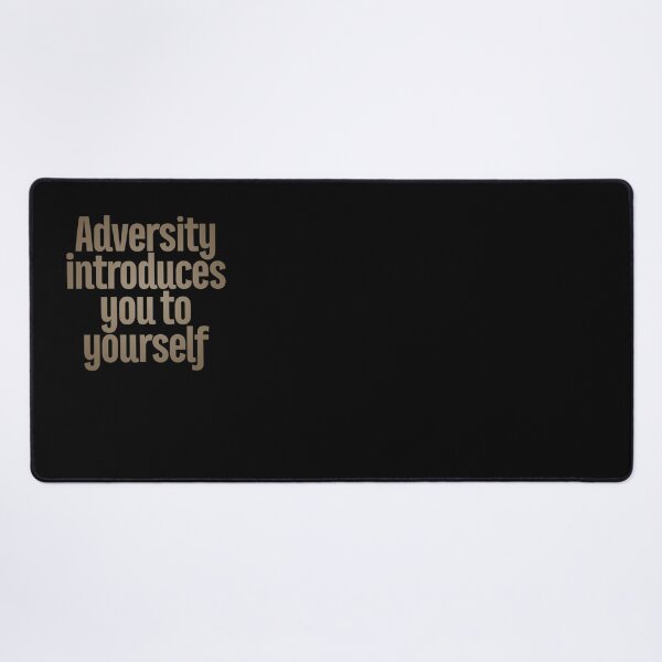 Item preview, Adversity introduces you to yourself v.8 designed and sold by x1brett.