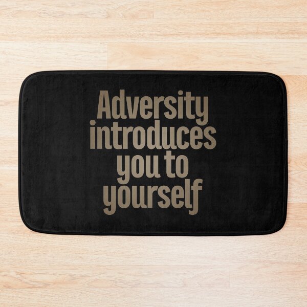Item preview, Adversity introduces you to yourself v.8 designed and sold by x1brett.