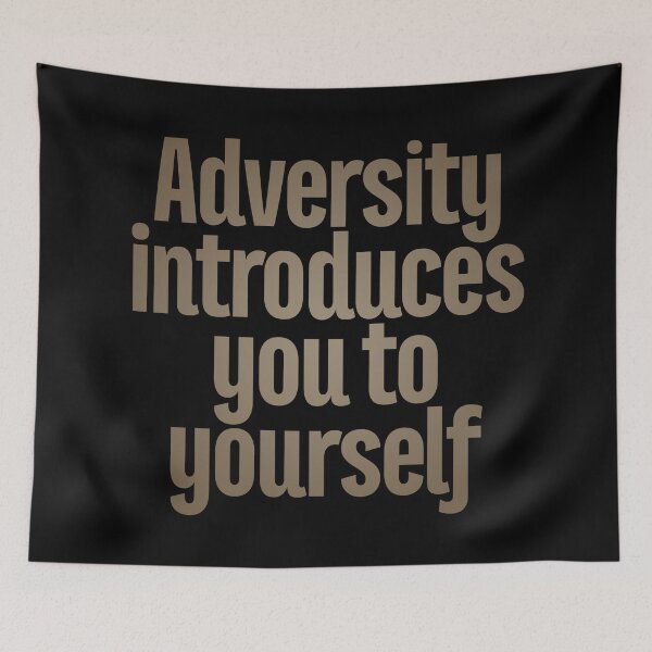 Item preview, Adversity introduces you to yourself v.8 designed and sold by x1brett.