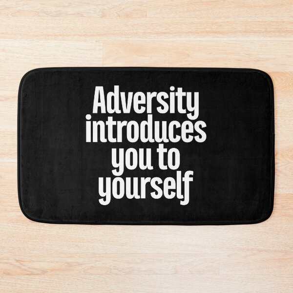 Item preview, Adversity introduces you to yourself v.9 designed and sold by x1brett.