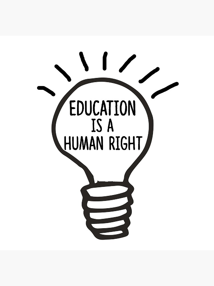 education-is-a-human-right-poster-for-sale-by-art-foreveryone-redbubble