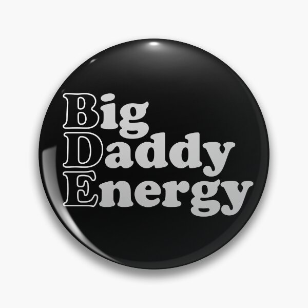 Item preview, BDE: Big Daddy Energy designed and sold by NickLoveBear.
