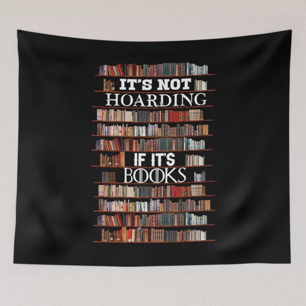 Item preview, It's Not Hoarding If It's Books designed and sold by MintaApparel.