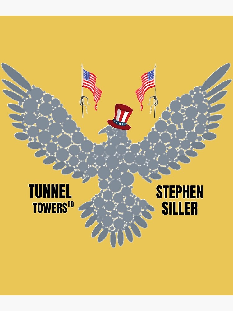 "Stephen Siller Tunnel To Towers Foundation " Poster For Sale By ...