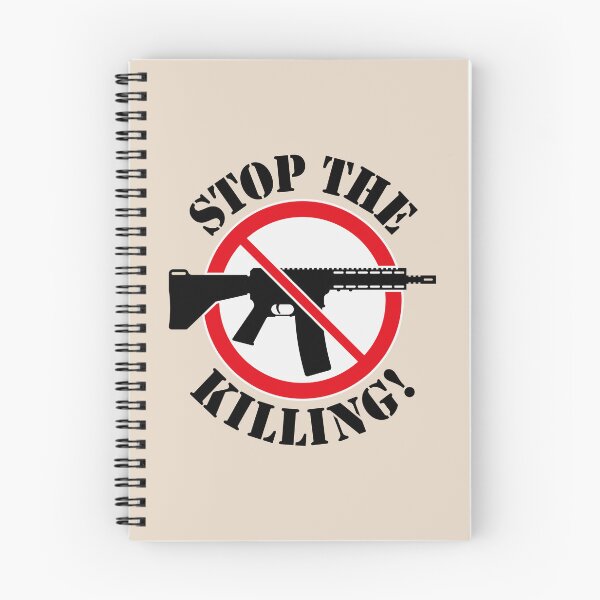 Item preview, Stop The Killing! (Gun Reform / No Weapons / 3C) designed and sold by MrFaulbaum.