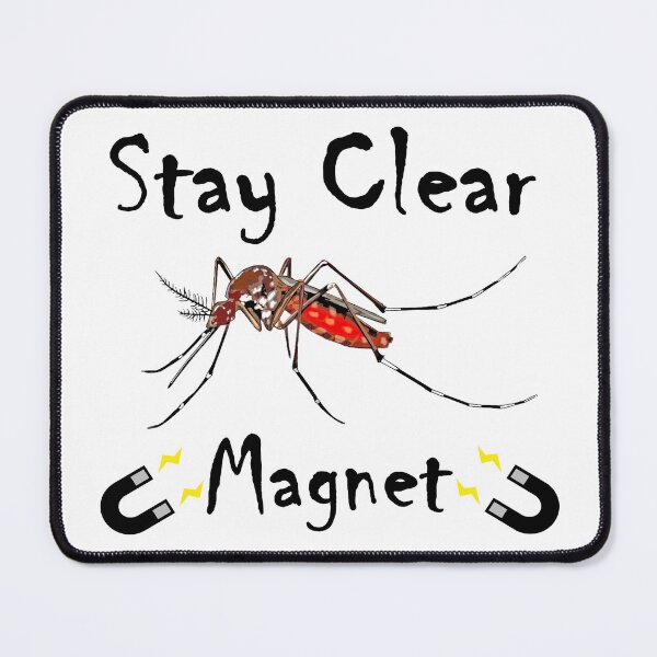 Item preview, Stay Clear Mosquito Magnet. I Attract Mosquitoes designed and sold by Oaks Creations.