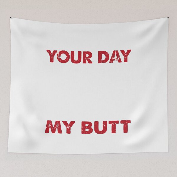 Item preview, I Hope Your Day Is As Nice As My Butt Bodybuilding designed and sold by Wildchagapicker.