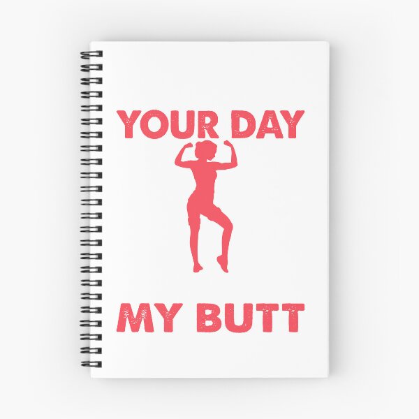 Item preview, I Hope Your Day Is As Nice As My Butt Bodybuilding designed and sold by Wildchagapicker.