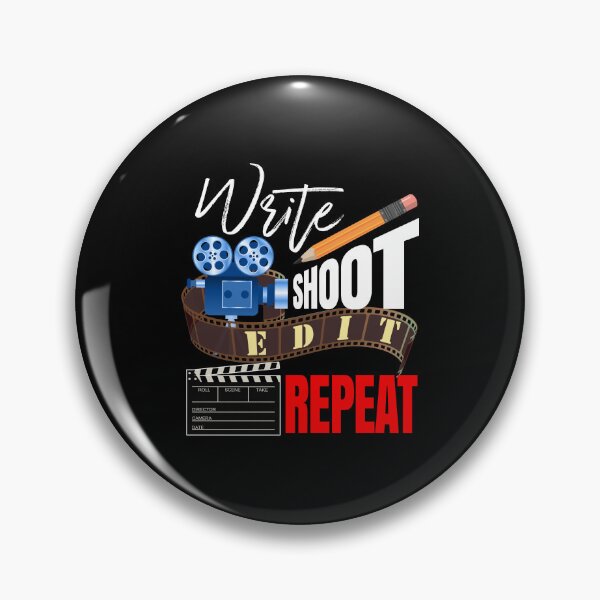 Item preview, WRITE SHOOT EDIT REPEAT designed and sold by roxy7922.