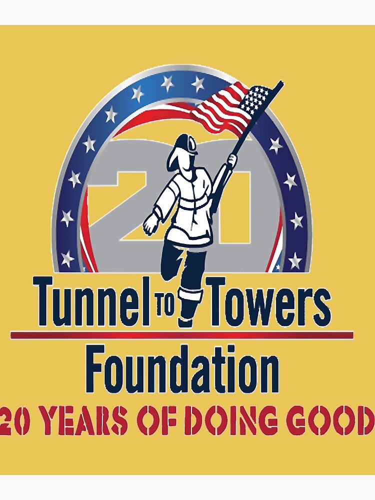 "Tunnel To Towers " Poster for Sale by Goldhalfmoon Redbubble