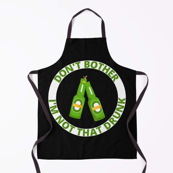 Item preview, Dont Bother I am Not That Drunk Yet designed and sold by Pixelish.