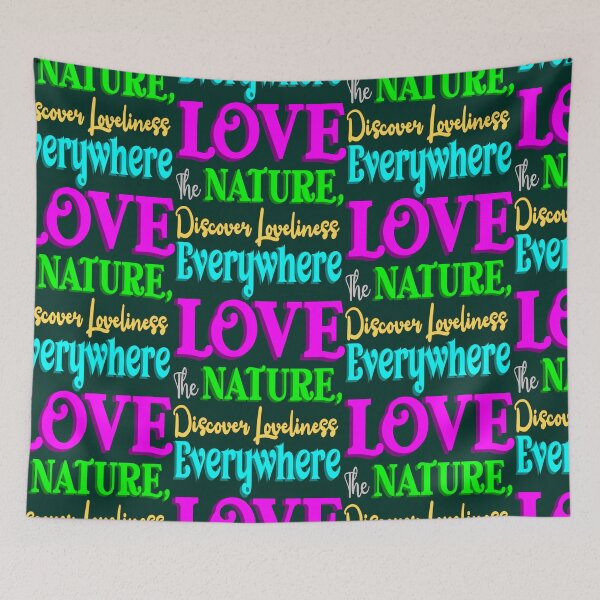 Item preview, Love Nature, Loveliness everywhere designed and sold by DNC1134.
